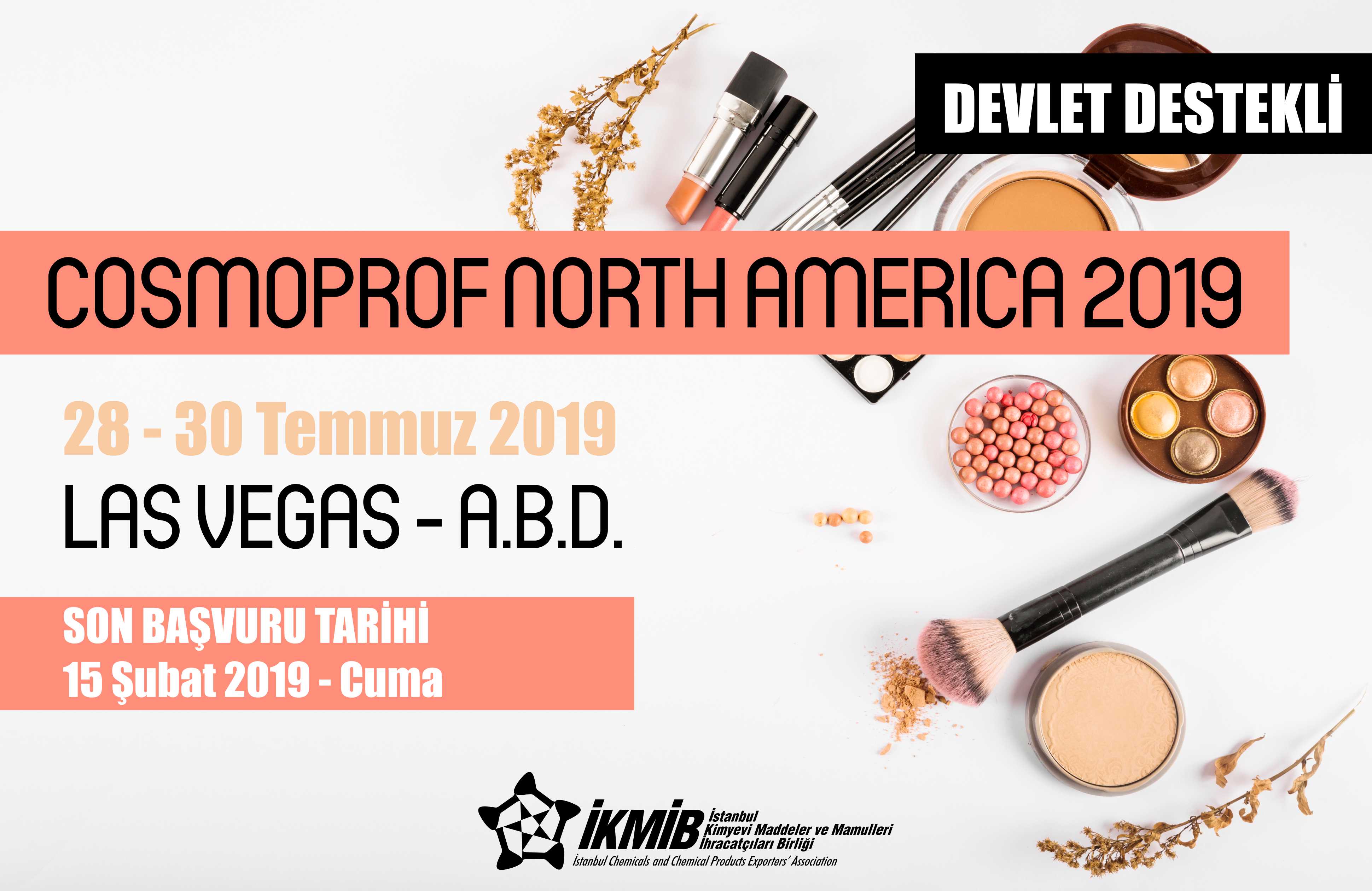 Cosmoprof North America 2019 Fuarı Milli Katılım Organizasyonu
